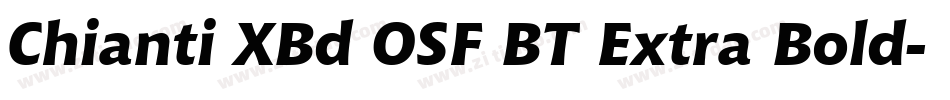 Chianti XBd OSF BT Extra Bold字体转换